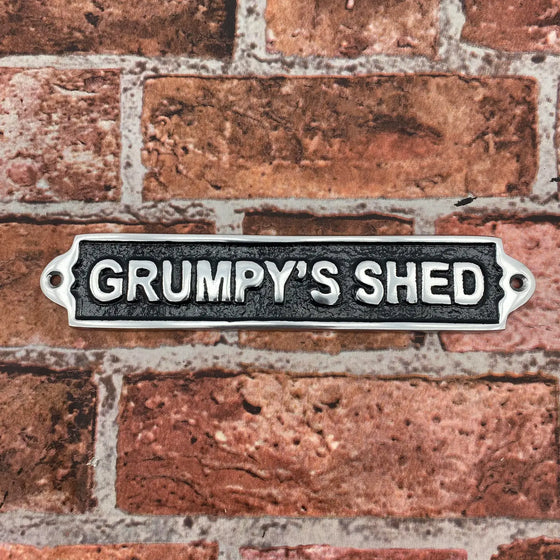 GRUMPY'S SHED SIGN